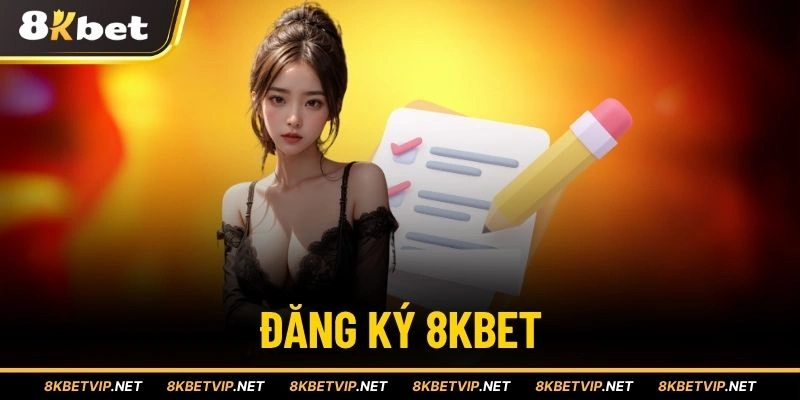 Đăng ký 8KBET