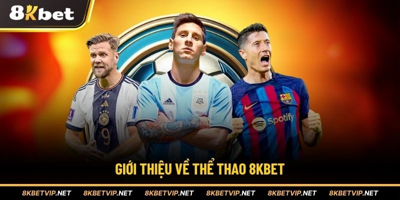 Giới thiệu về thể thao 8KBET