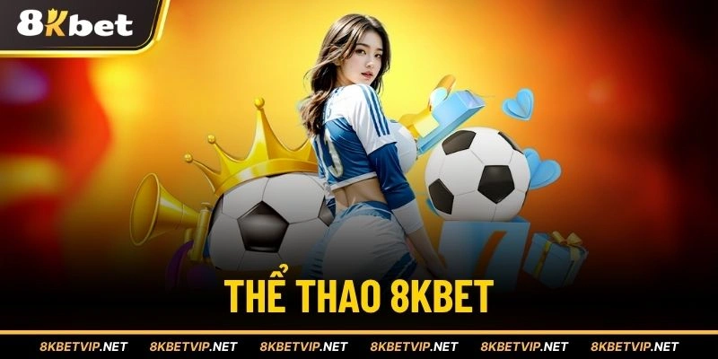 Thể thao 8KBET