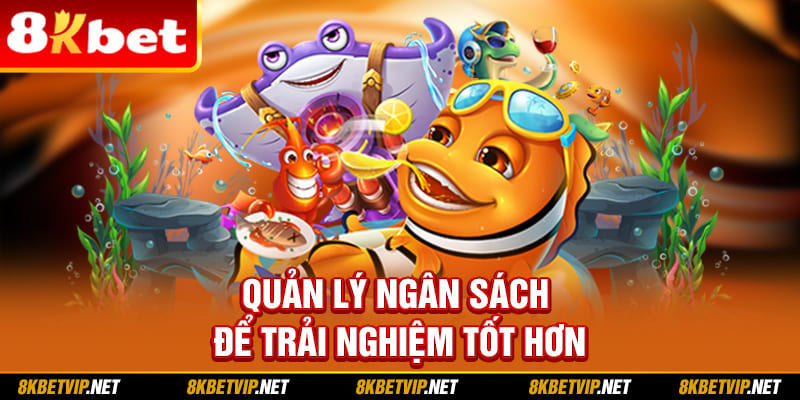 Quản lý ngân sách để trải nghiệm tốt hơn